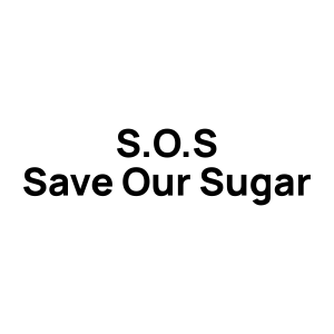 S.O.S - Save Our Sugar